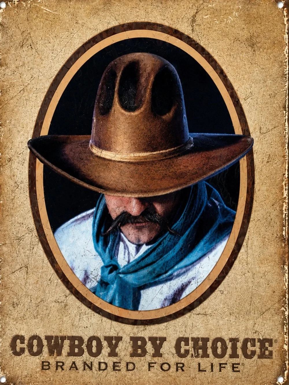 NEW Cowboy By Choice Branded For Life Metal Sign